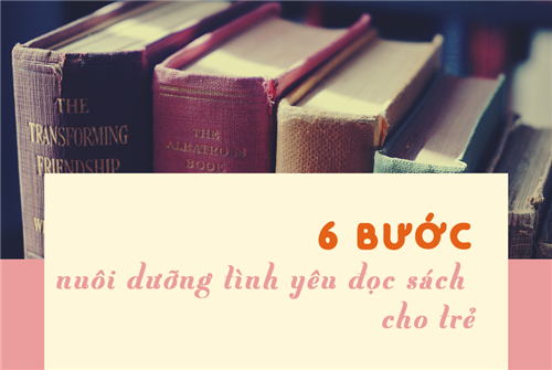 6-buoc-nuoi-duong-tinh-yeu-doc-sach-cho-tre