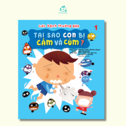 Các bệnh thường gặp tập 1: Tại sao con bị cảm và cúm?